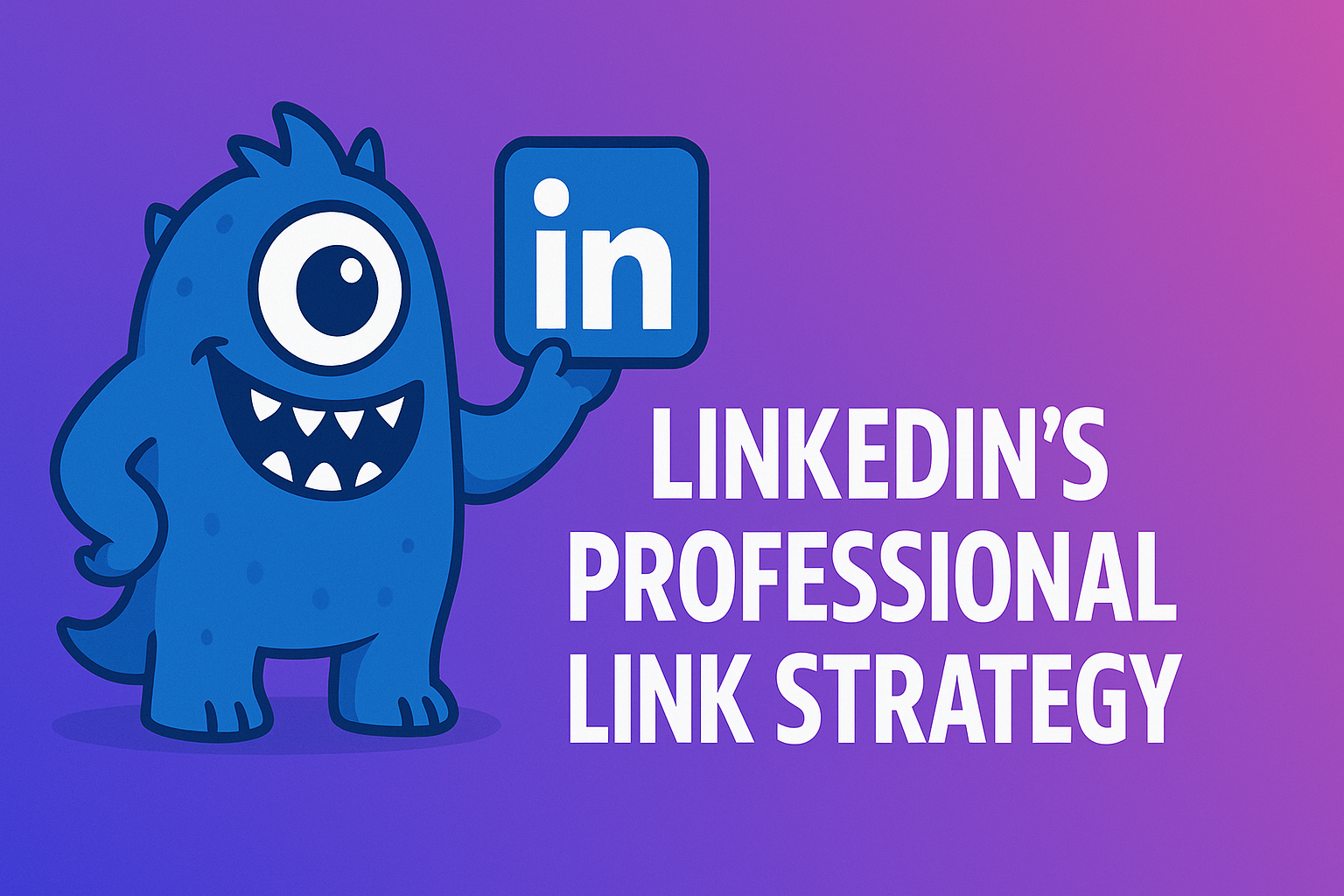 LinkedIn's Professional Link Strategy: Beyond the Single Website Field